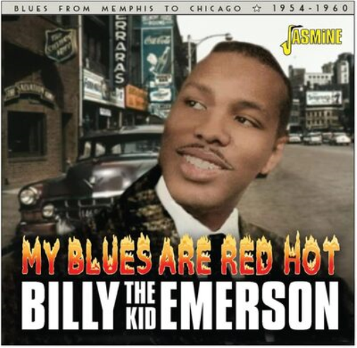 Billy the Kid Eme My Blues Are Red Hot Blues from Memphis to Chicago 1954- (CD)