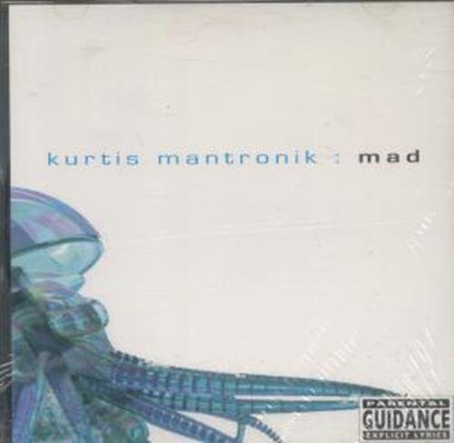 kurtis mantronik - mad CD NUOVO