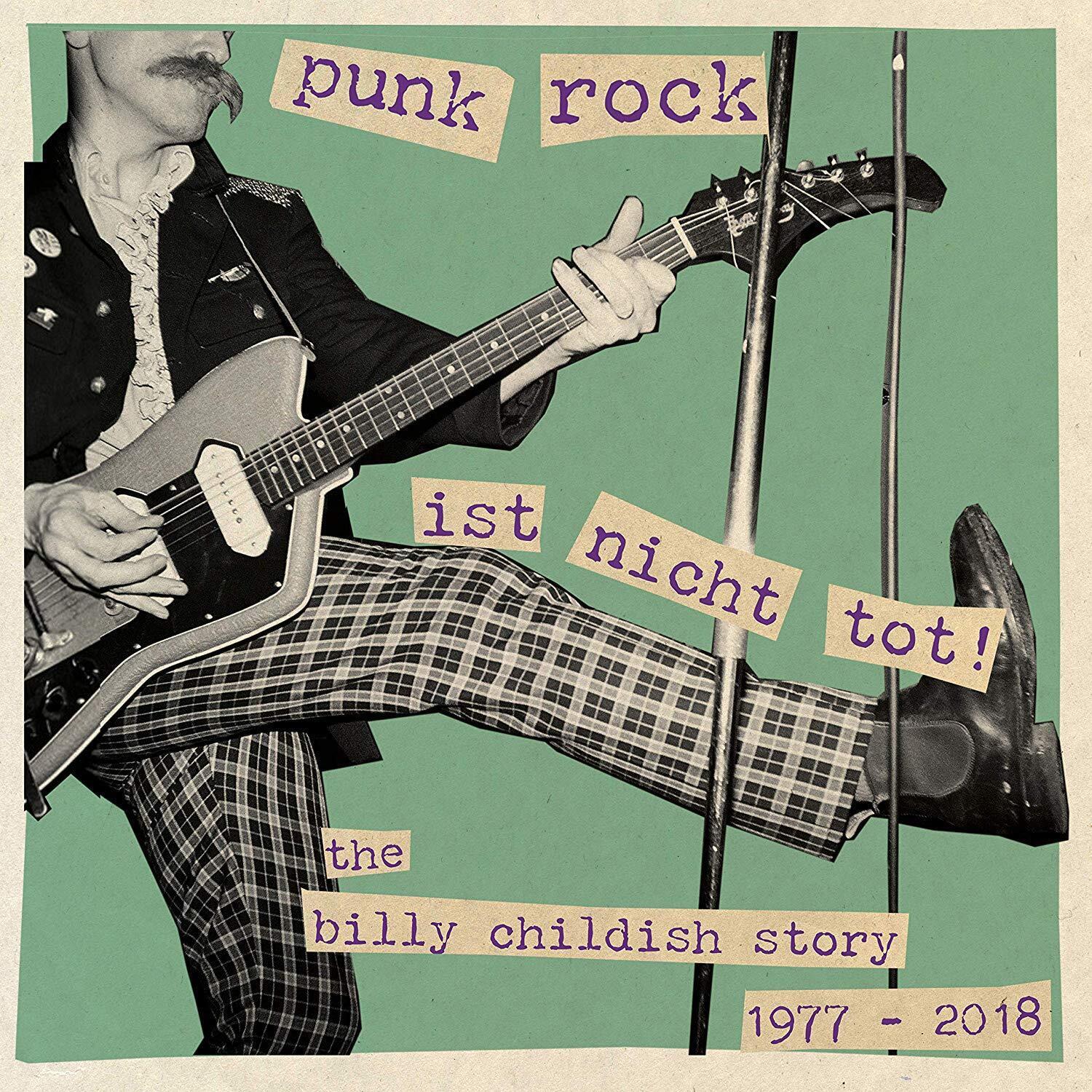 Billy Childish Punk Rock Ist Nicht Tot! the Billy Childish Story 1977-2018