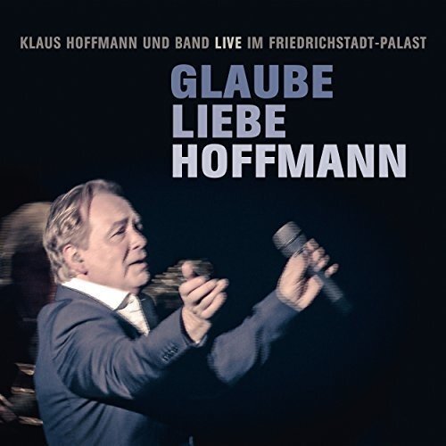 Klaus Hoffmann Glaube Liebe Hoffmann (CD)