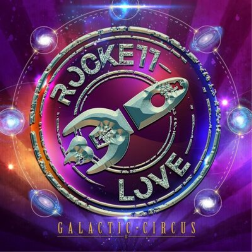 Rockett Love Galactic Circus (CD) Album