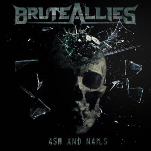 BruteAllies Ash and Nails (CD) Album
