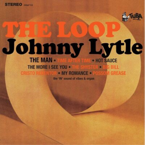 Johnny Lytle The Loop (Vinyl LP) 12" Album