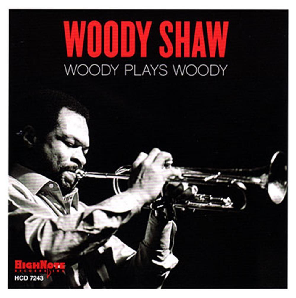 Woody Play Woody - Woody Shaw (Audio cd)