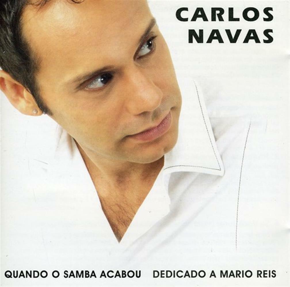 Quando Samba Acabou - Carlos Navas (Audio Cd)
