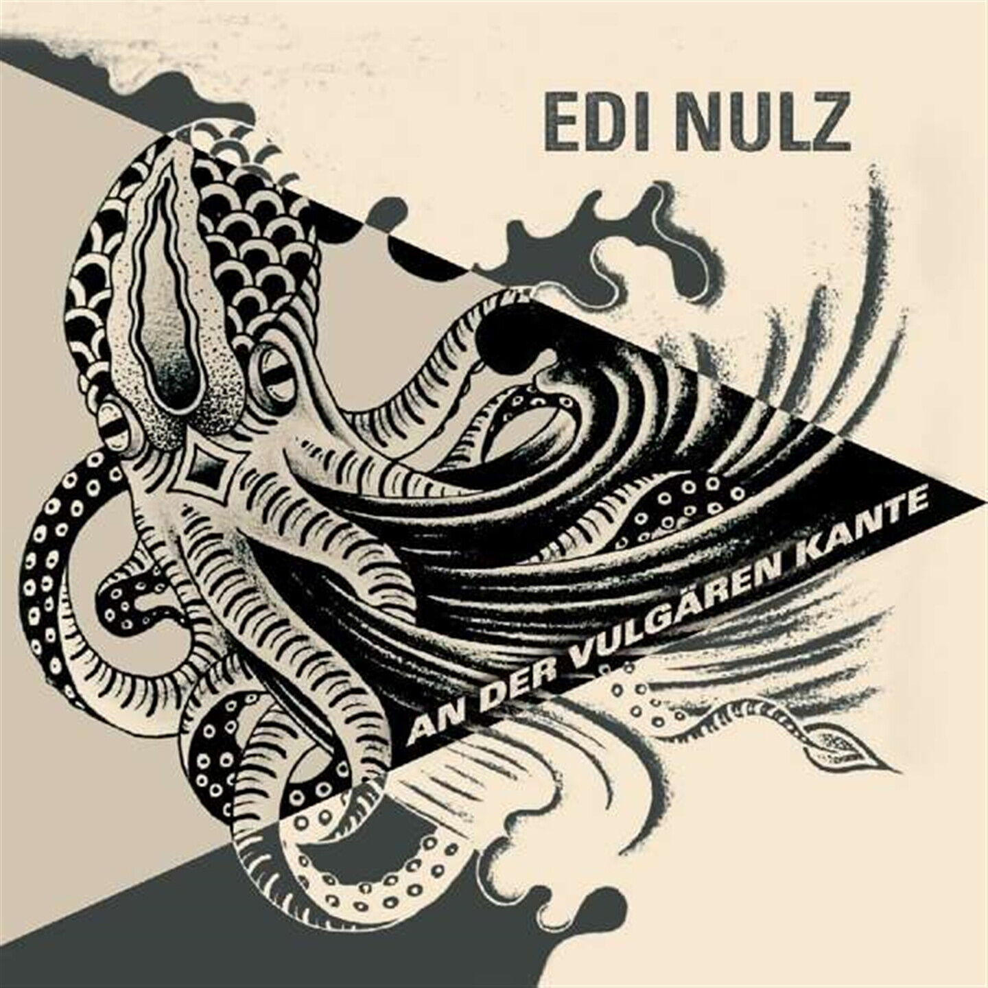 Edi Nulz - An Der Vulgaren Kante