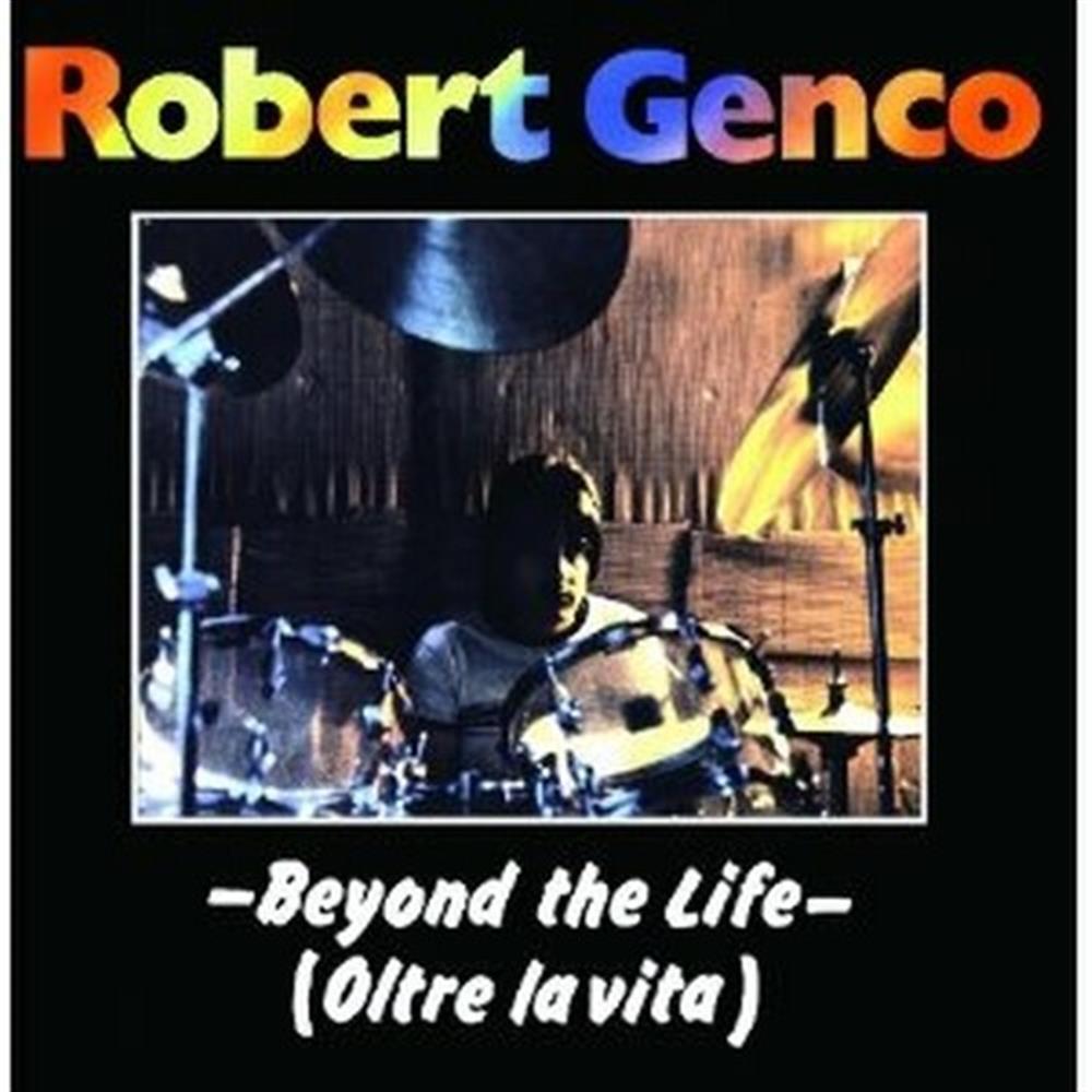Beyond The Life - Robert Genco (Audio Cd)