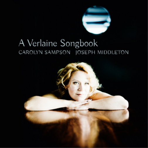 Carolyn Sampson Carolyn Sampson/Joseph Middleton: A Verlaine Songbook (CD)