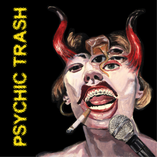 Psychic Trash Psychic Trash (Vinyl LP) 12" Album