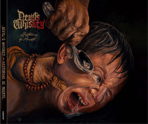 Devil's Whiskey Historias De Muerte (CD) Album