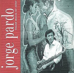 Pardo Jorge - Veloz Hacia Su Sino