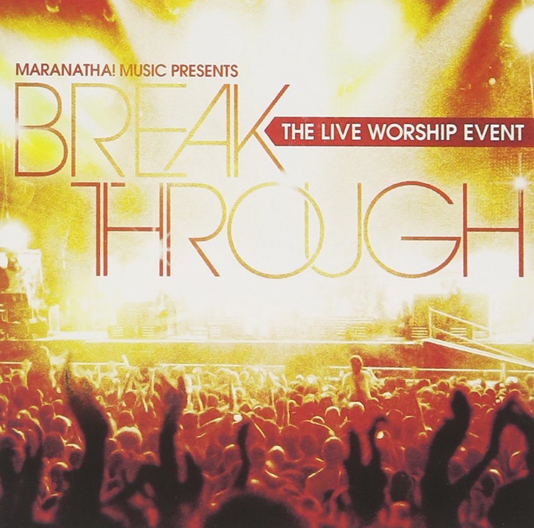 Tommy Walker Breakthrough: The Live Worship Event (CD)