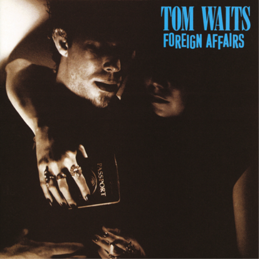 Tom Waits Foreign Affairs (Vinyl LP) 12" Album Coloured Vinyl (Limited Edition)