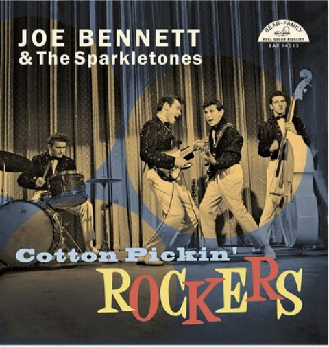 Joe Bennett & The Sparkletones Cotton Pickin' Rockers (Vinyl LP) 10" Single