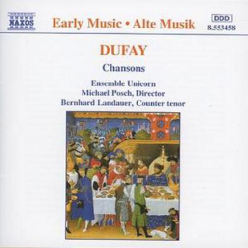 Guillaume Dufay Chansons (Posch, Ensemble Unicorn) (CD) Album