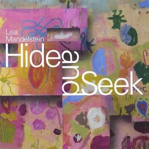 Lisa Mandelstein - Hide & Seek CD NUOVO