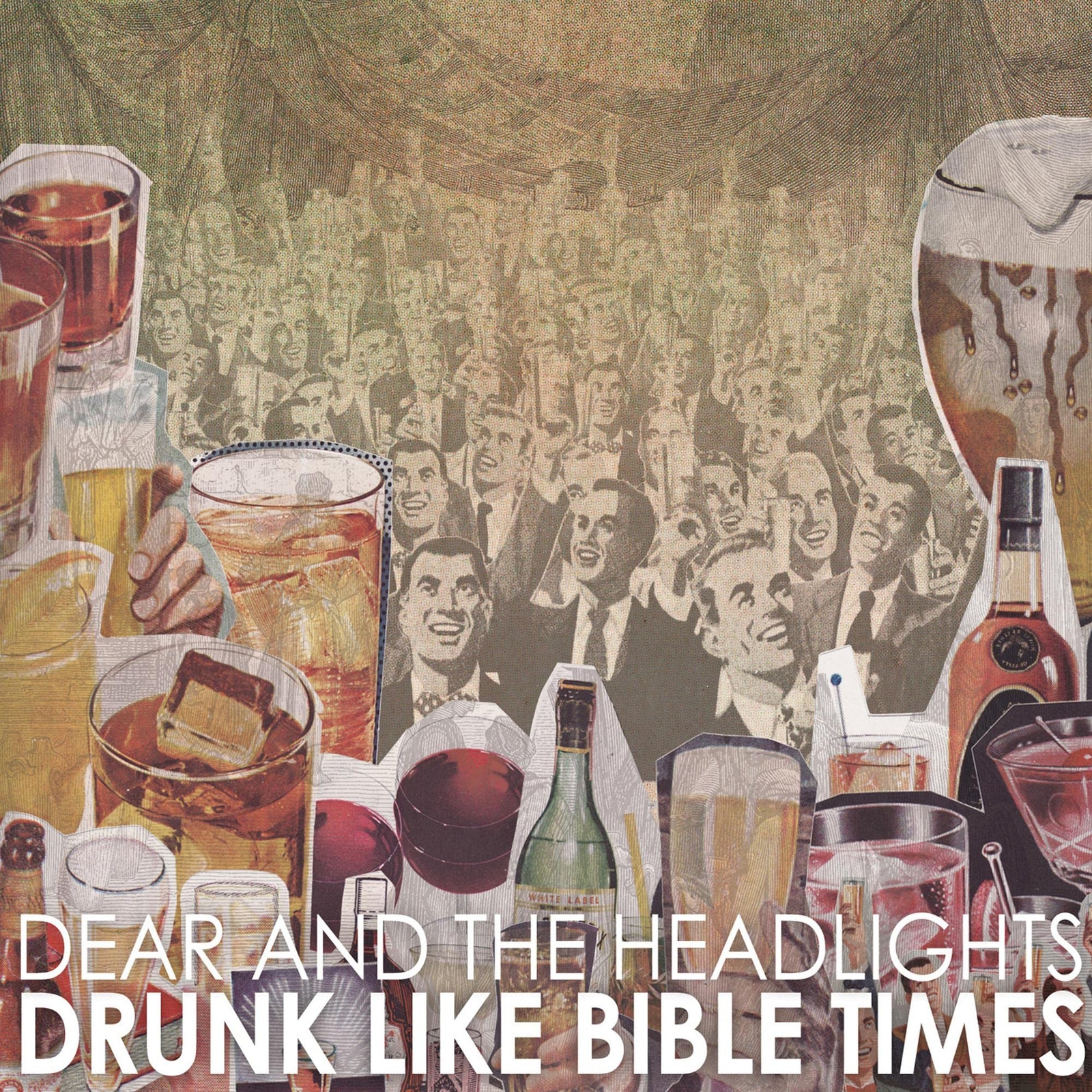 Dear and the Headlights Drunk Like Bible Times (Vinyl LP)