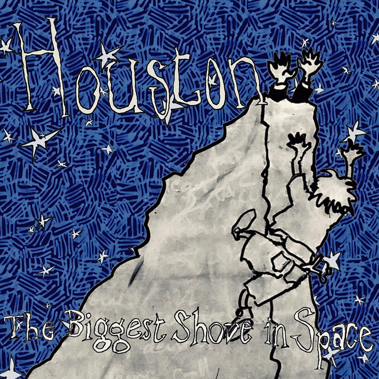Houston The Biggest Shove in Space (Vinyl LP) 12" Album