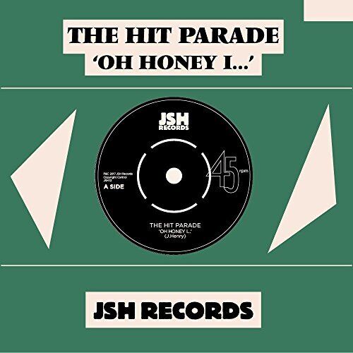 Hit Parade Oh Honey I ... 7 Inch Vinyl JSH12 NEW