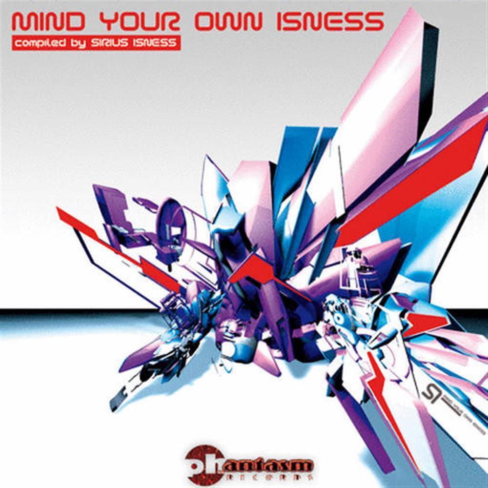 Mind Your Own Isness Compiled by Sirius Isness - Various Artists (Audio CD)