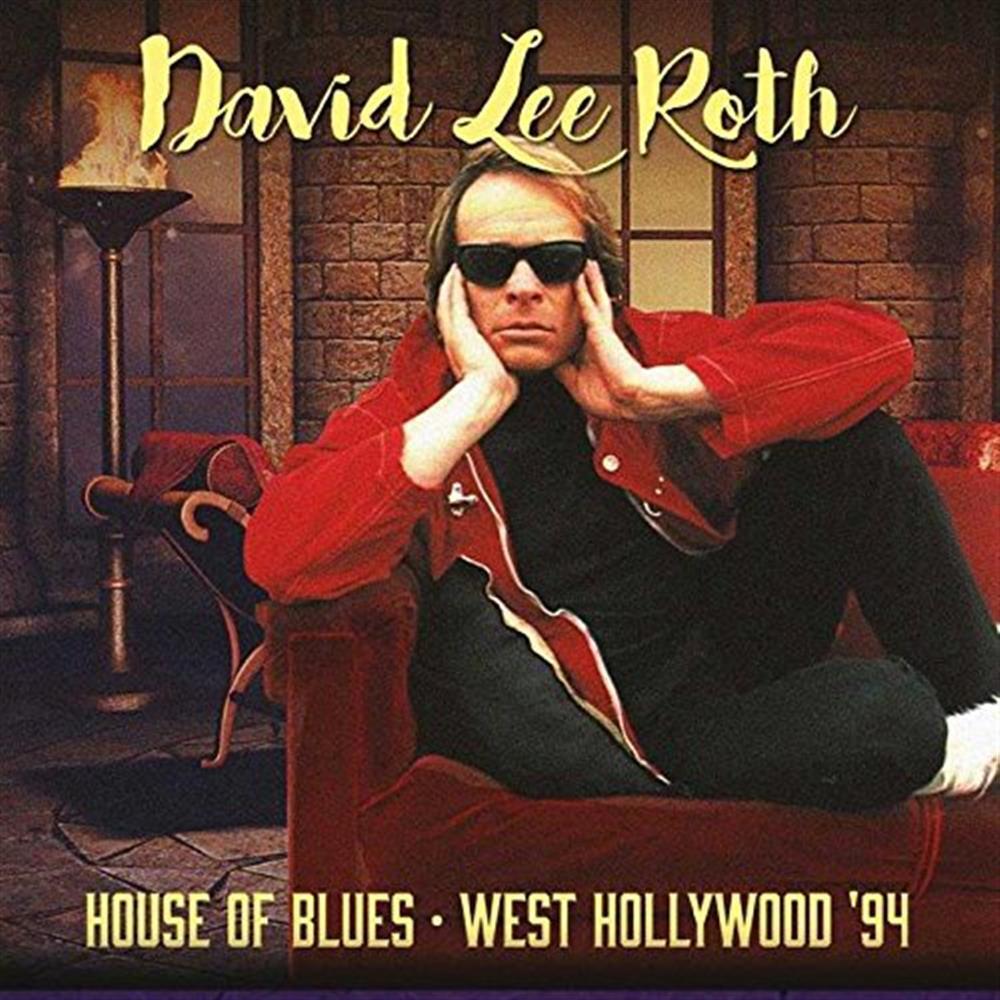 House Of Blues, West Hollywood '94 (2 Cd) - David Lee Roth (Audio Cd)