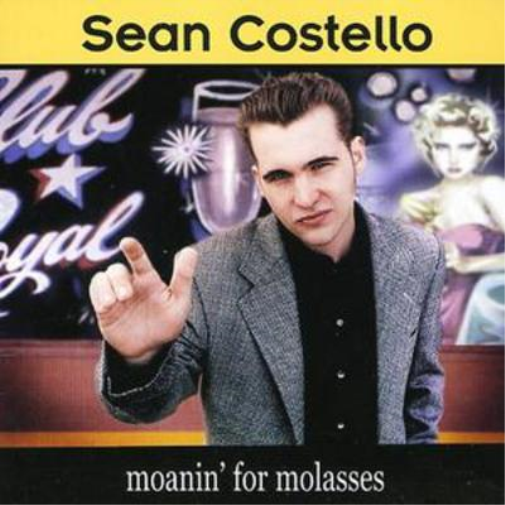 Sean Costello Moanin' for Molasses (CD) Album