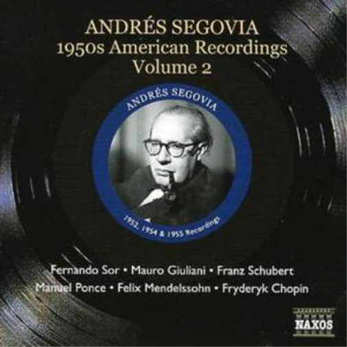 Andrés Segovia 1950's American Recordings Volume 2 - Andres Segovia (CD) Album