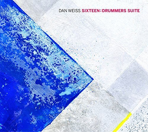 Dan Weiss Sixteen (CD) Album