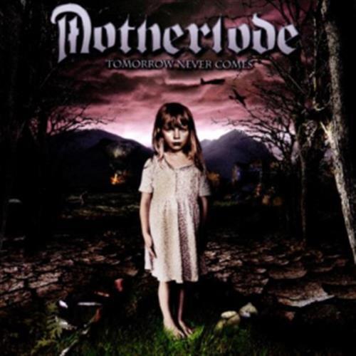 Tomorrow Never Comes - Motherlode (Audio CD)