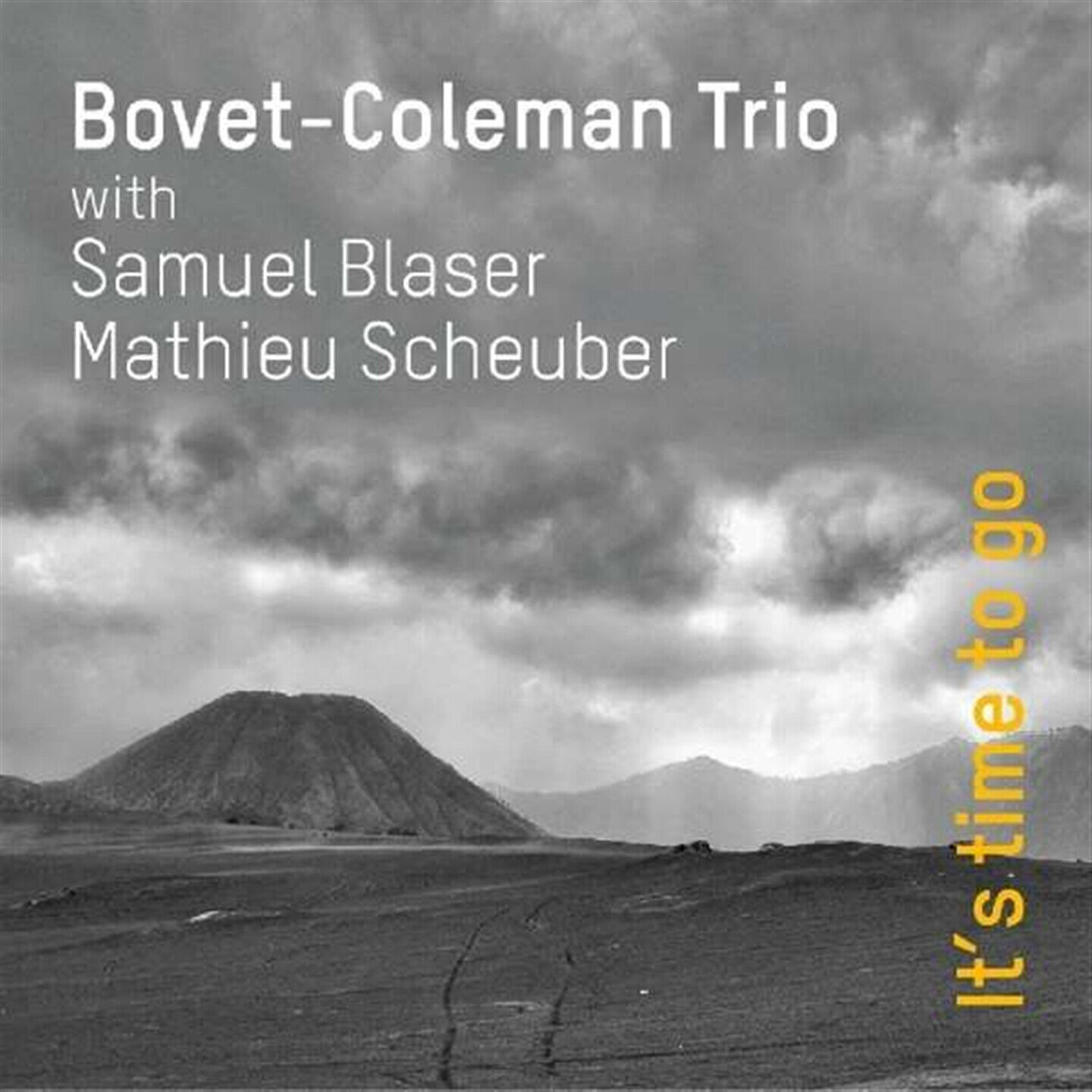 Bovet-Coleman Trio - It'S Time To Go
