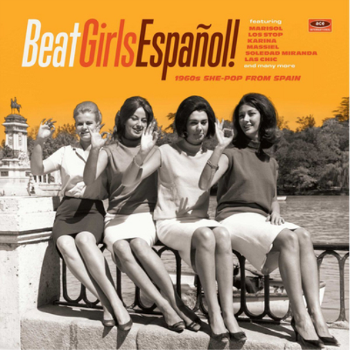 Various Artists Beat Girls Español!: 1960's She-pop from Spain (CD) Album