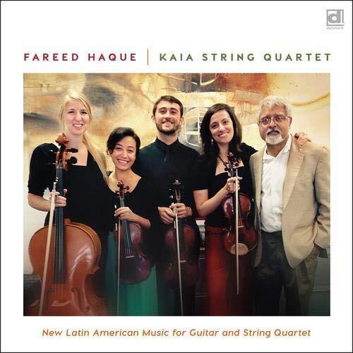 Haque, Fareed & Kaia String Quar New Latin American Music For Guitar & Str (CD)