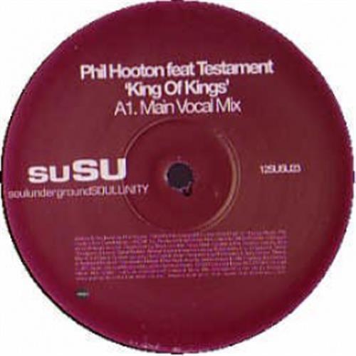 King Of Kings - Phil Hooton Ft Testament (Vinile)