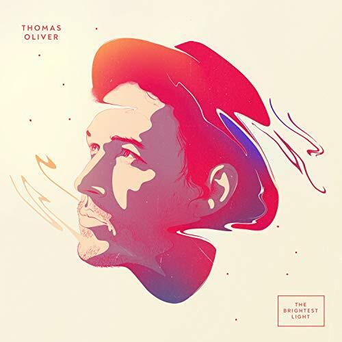 Thomas Oliver Brightest Light CD NEW
