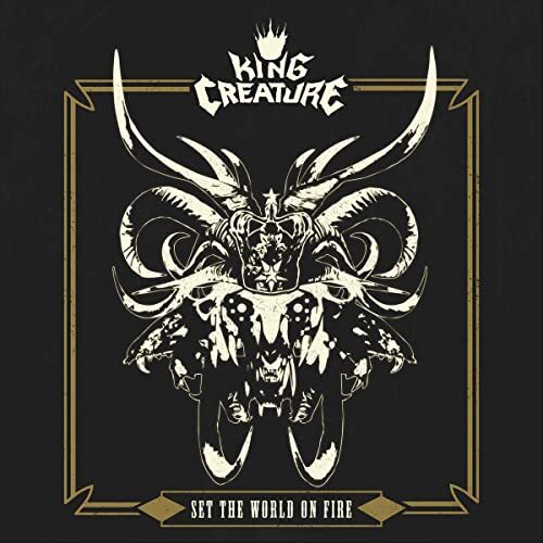King Creature Set the World On Fire CD R910036 NEW