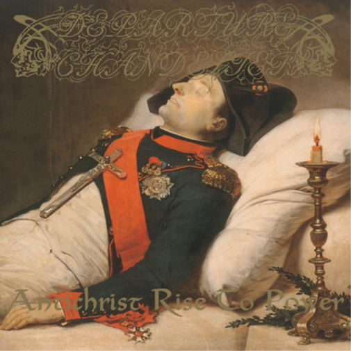 Departure Chandelier Antichrist Rise to Power (CD) Album