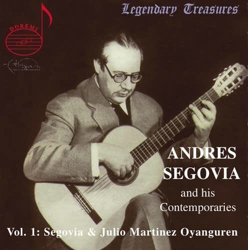 Segovia/Oyanguren Segovia and His Contemporaries Vol. 1 - (Oyanguren) (CD) Album