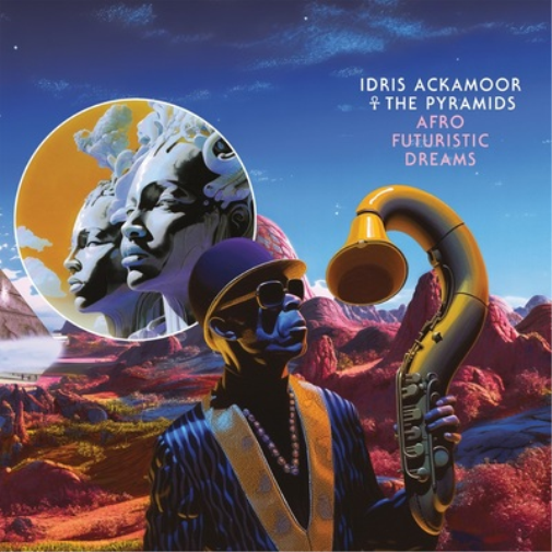 IDRIS ACKAMOOR & THE PYRAMIDS AFRO FUTURISTIC DREAMS (Vinyl LP) 12" Album