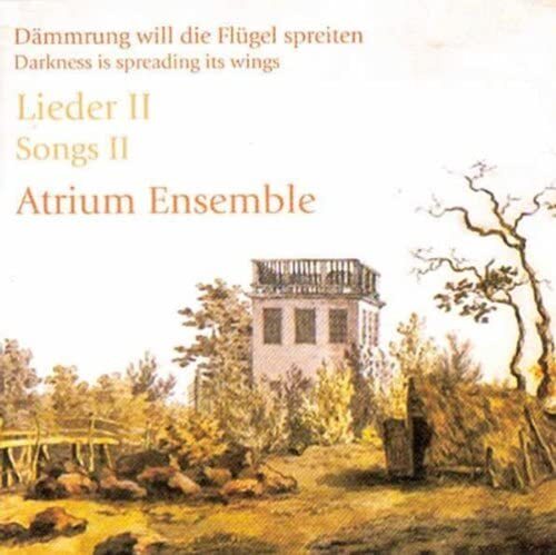 Atrium Ensemble DAmmrung will die FlUgel spreiten (CD)