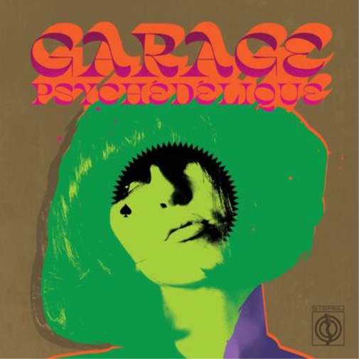VARIOUS ARTISTS GARAGE PSYCHÉDÉLIQUE (THE BEST OF GARAGE PSYCH & PZYK (Vinyl LP)