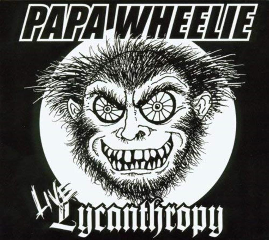 Unipsycho - Papa Wheelie (Audio CD)