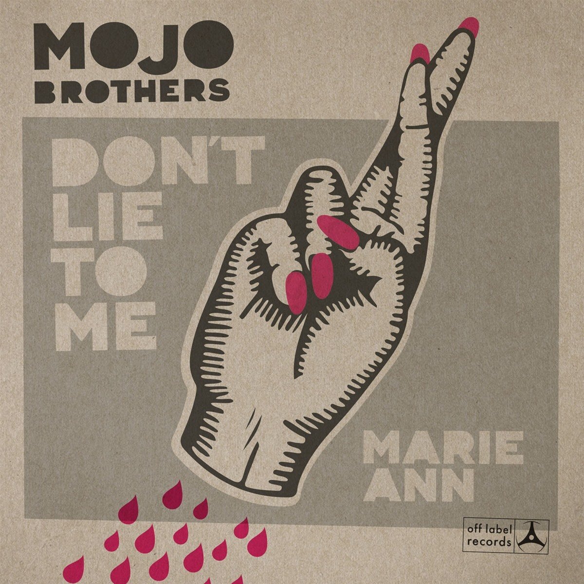 Mojo Brothers, The Don`T Lie To Me/Marie-Ann Vinyl NUOVO