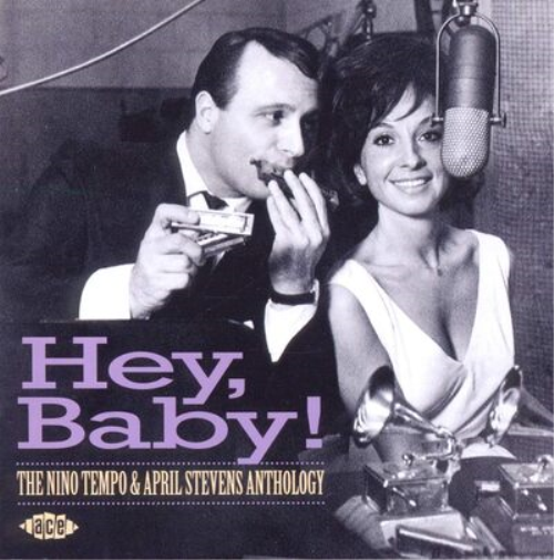 Nino Tempo & April Steve Hey, baby!: The Nino Tempo & April Stevens antholo (CD)