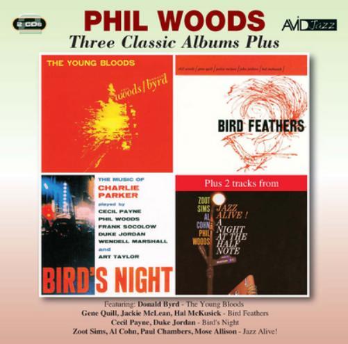 Phil Woods Three Classic Albums Plus: The Young Bloods/Bird Feathers/Bird's (CD)