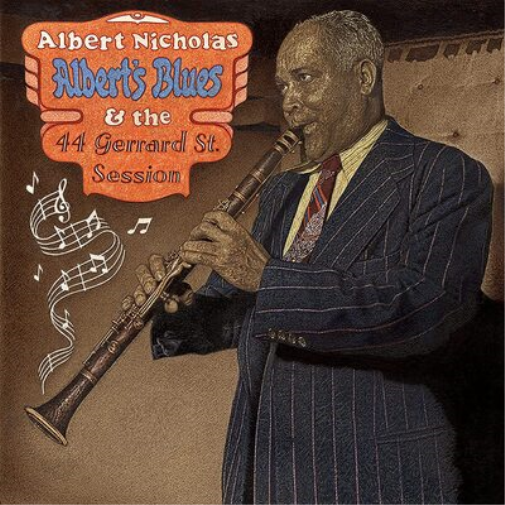 Albert Nicholas Albert's Blues & the 44 Gerrard St. Session (CD) Album Digipak