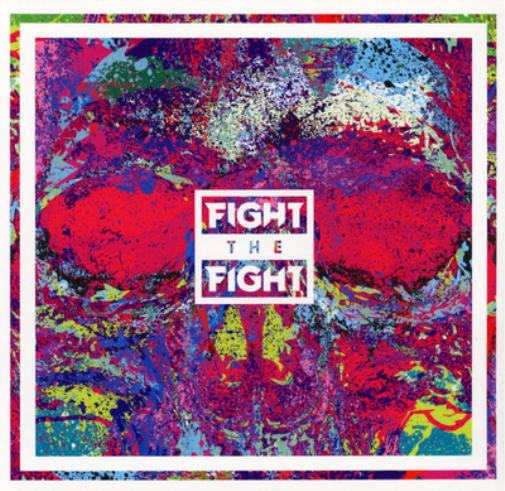 Fight the Fight Fight the Fight (Vinyl LP) 12" Album