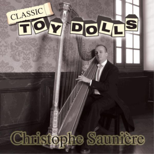 Christophe Saunière Classic Toy Dolls (CD) Album