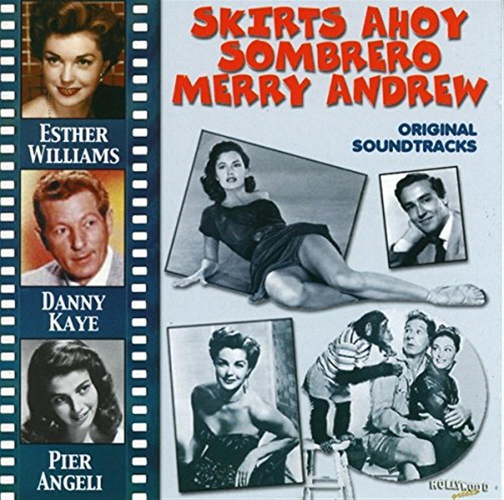 Skirts Ahoy/Sombrero/Merry Andrew - O.S.T. (Audio CD)