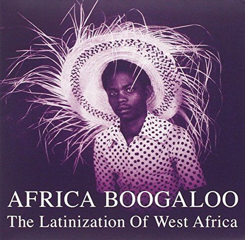 Various Artists Africa Boogaloo: the Latinization of West Africa CD HJRCD41 NEW