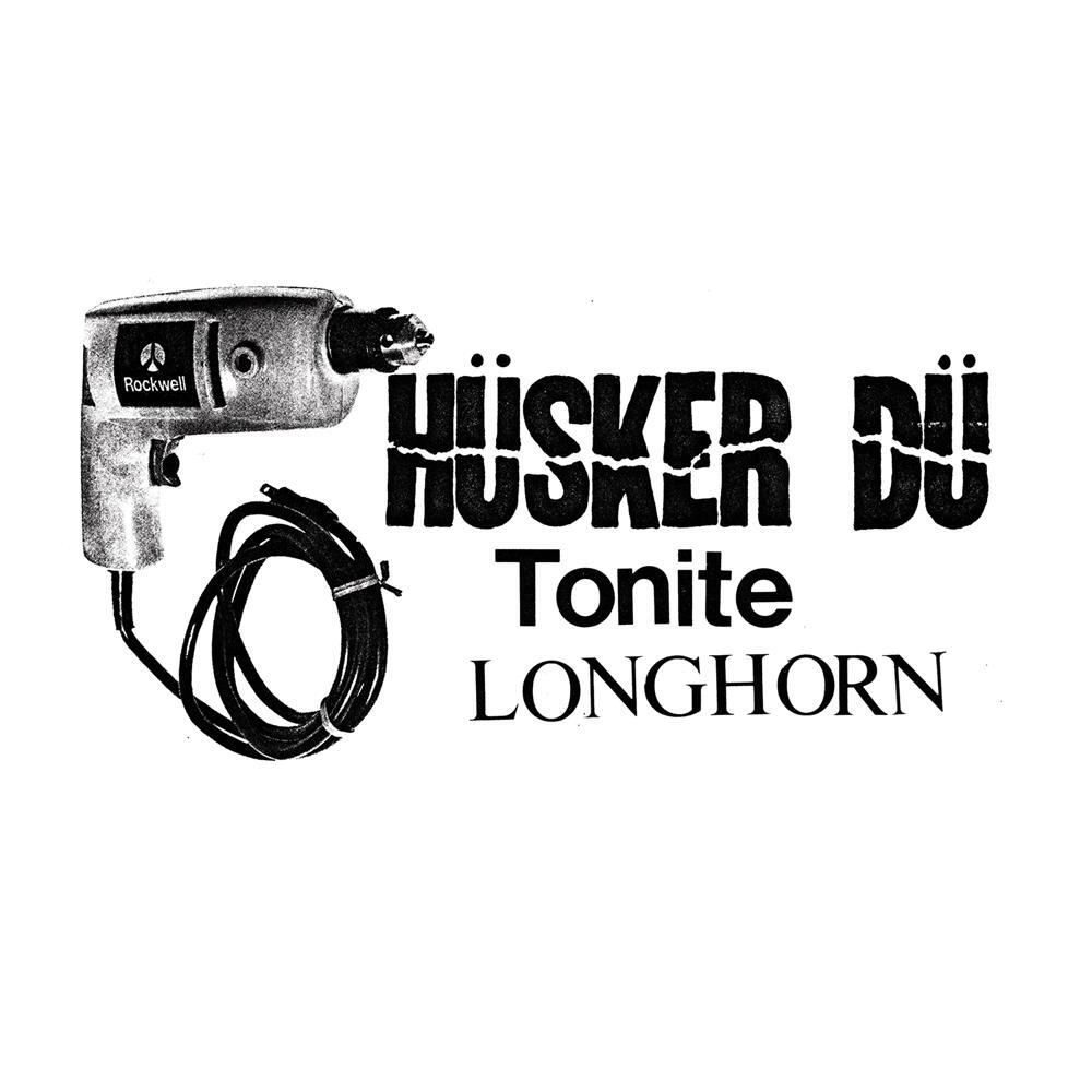 Tonite Longhorn - Husker Du (Vinile)